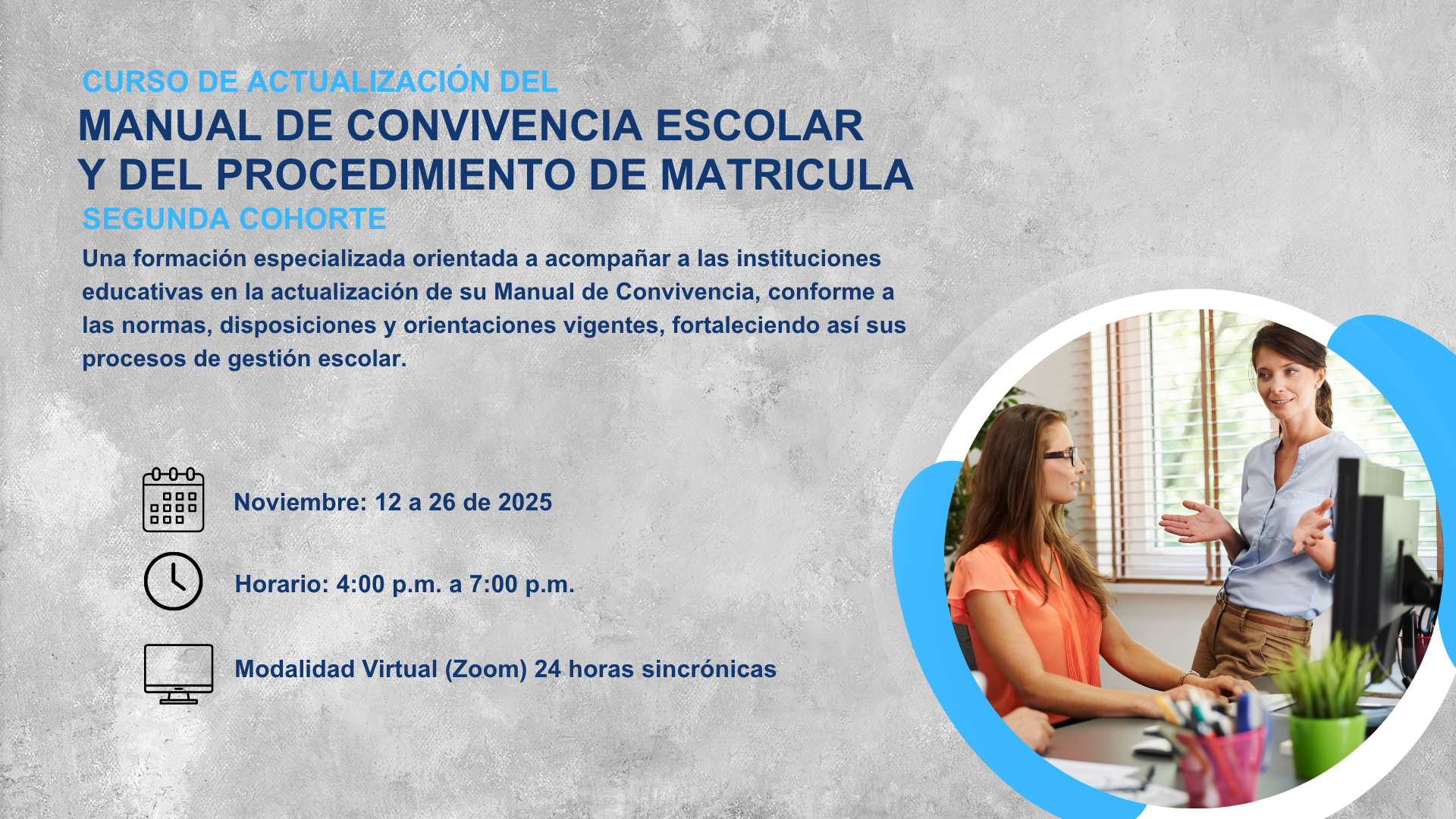 CURSO DE ACTUALIZACIÓN DEL MANUAL DE CONVIVENCIA ESCOLAR Y DEL PROCEDIMIENTO DE MATRÍCULA