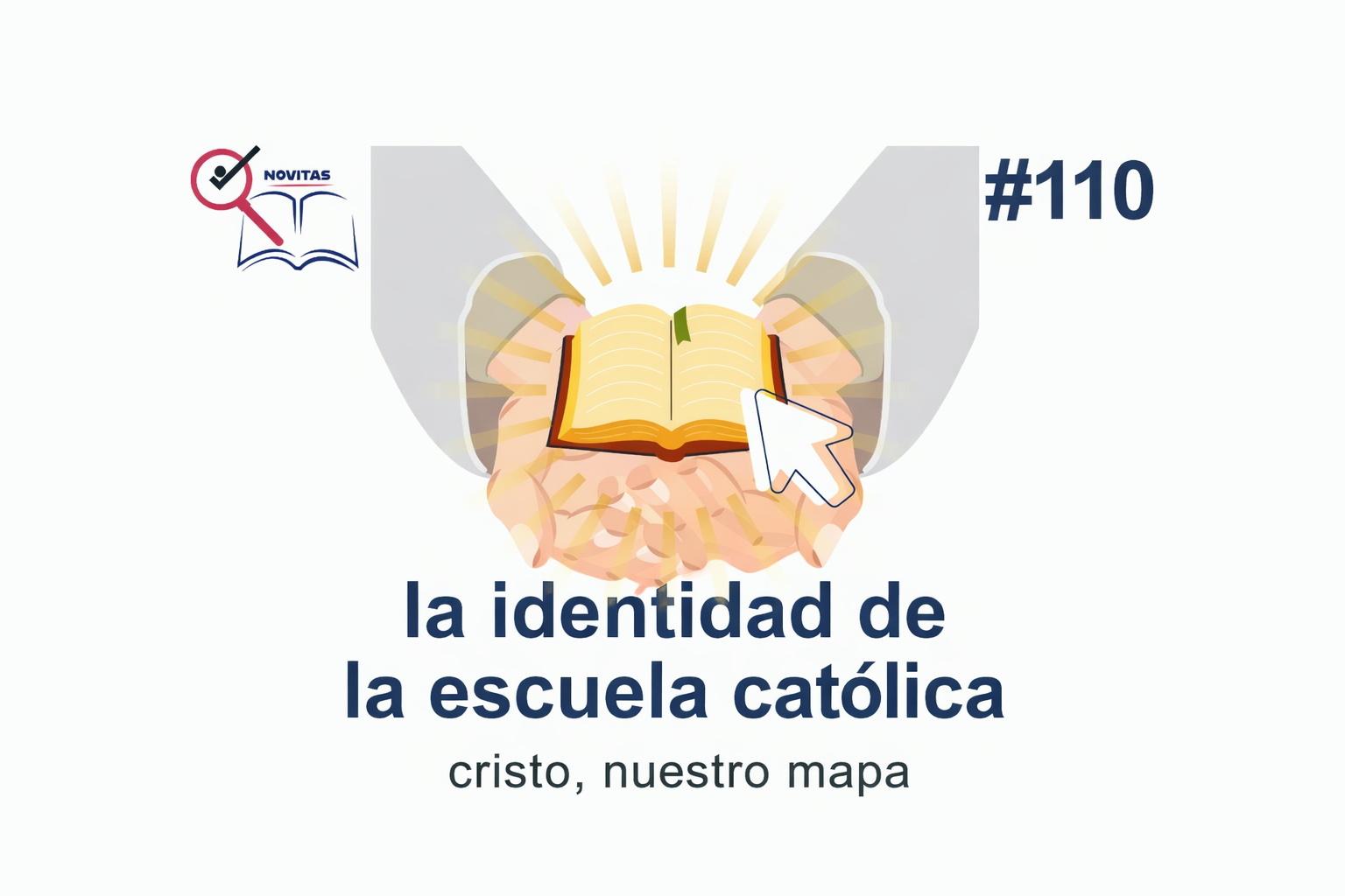 Clic pastoral 110 - La Identidad de la Escuela Católica